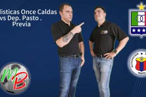 Estadísticas previas Once Caldas Vs Dep.Pasto